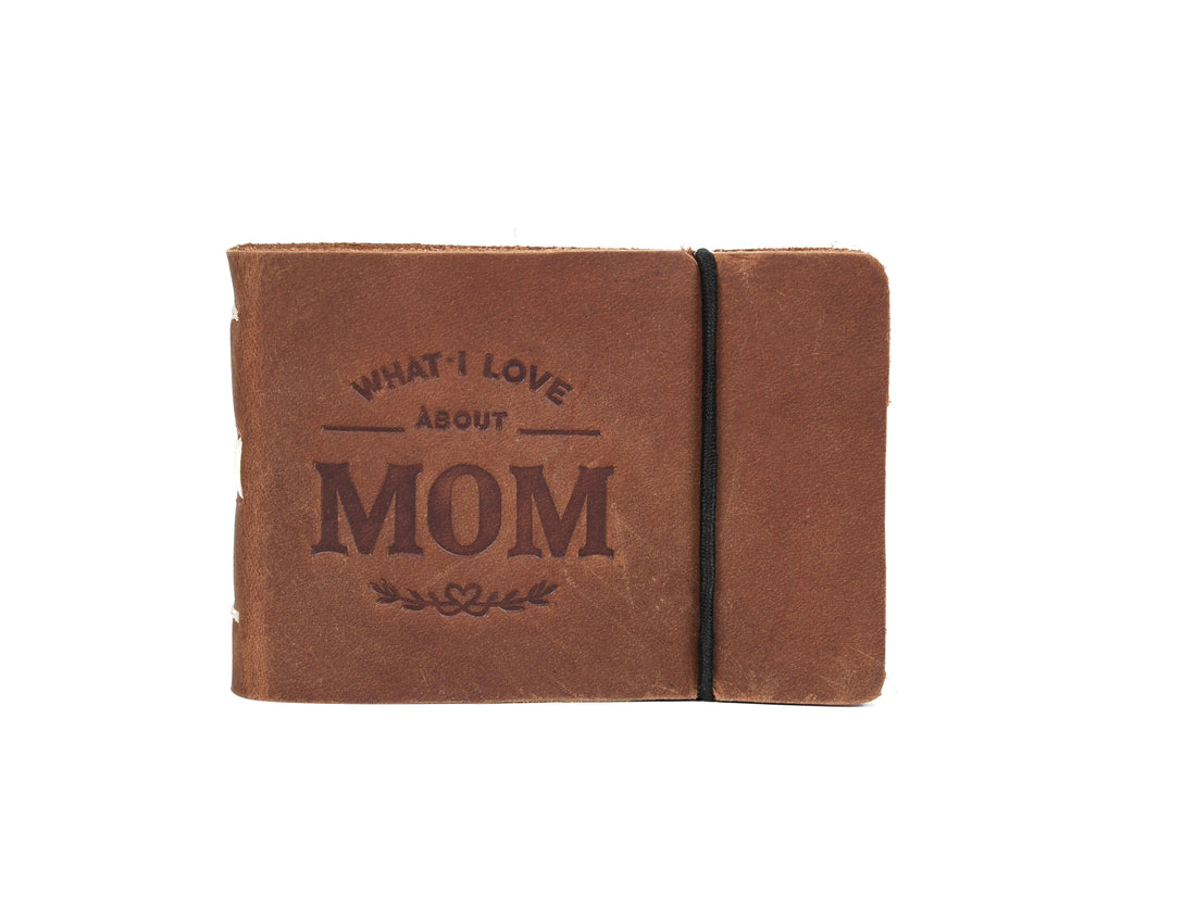 Love About Mom Leather Journal