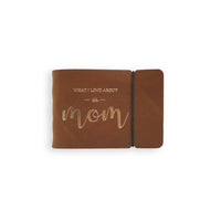 What I Love About Mom Leather Journal | Saddle Brown