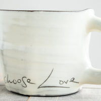 I Choose Love Mug
