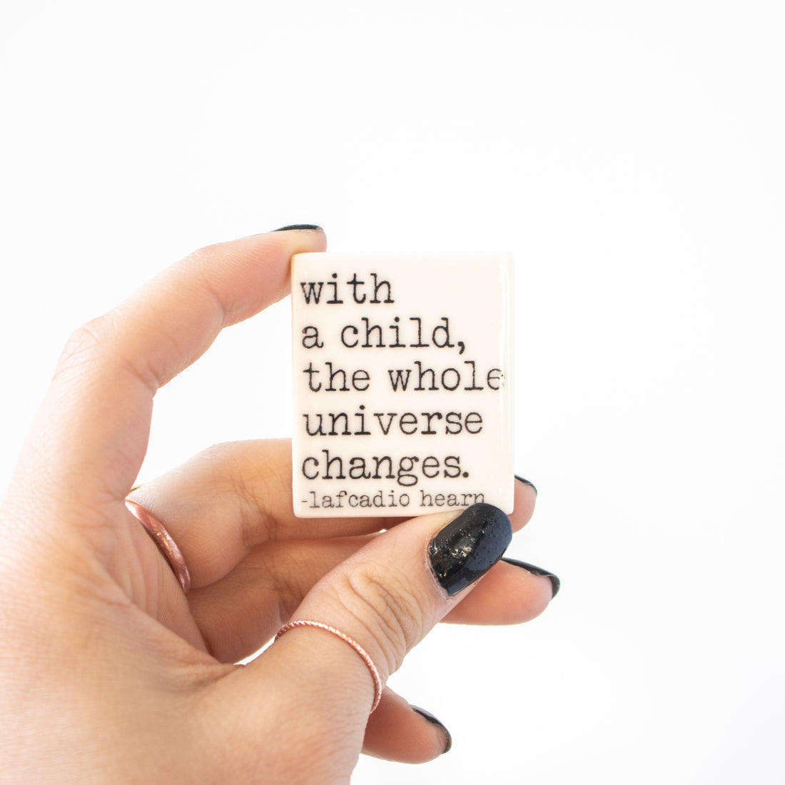 With a Child The Universe Changes Magnet