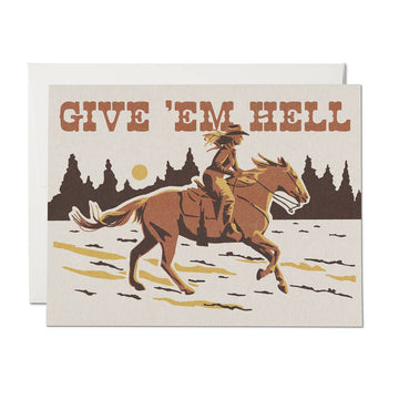 Give 'Em Hell Encouragement Card