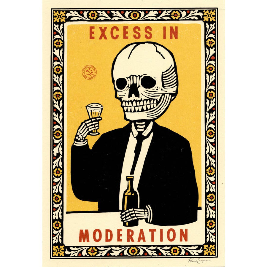 Excess In Moderation Print