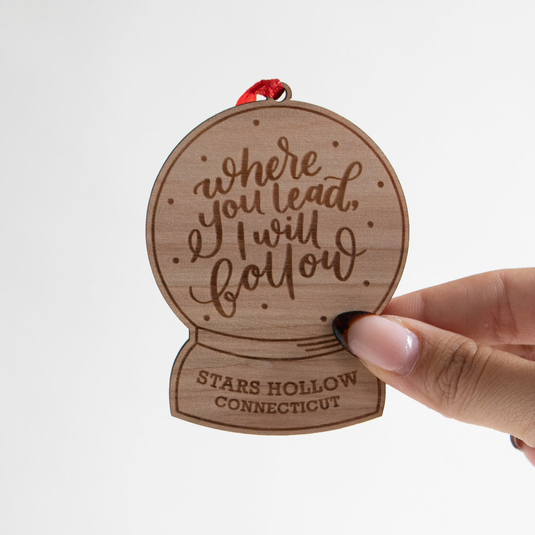 Where You Lead I Will Follow Wooden Ornament