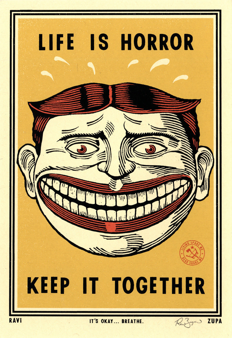 Life Is Horror Print