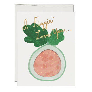Figgin' Love You Card