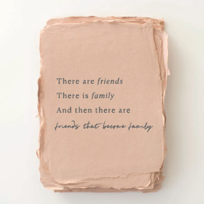 Friends That Are Family Card