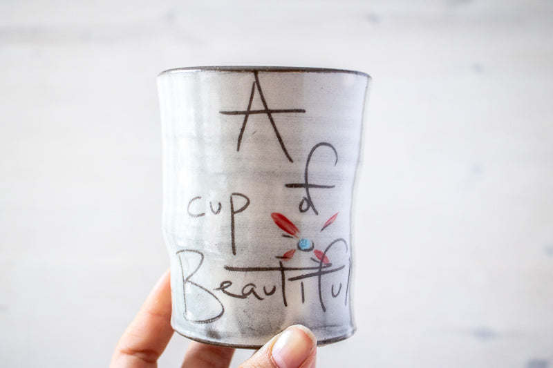 Cup of Beautiful