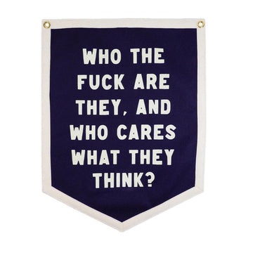 Who Cares What They Think | Camp Flag