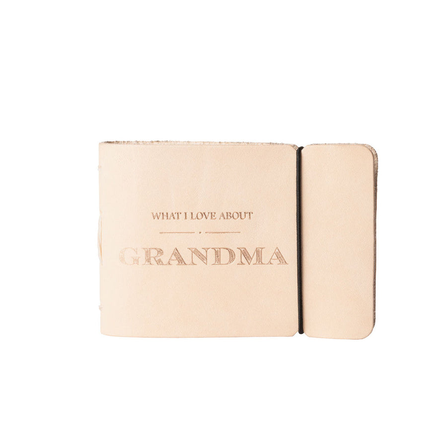 "What I Love About Grandma" Leather Journal | Natural