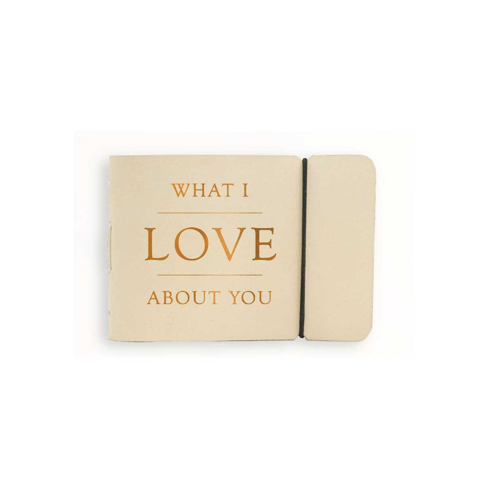 "What I Love About You" Leather Journal | Natural