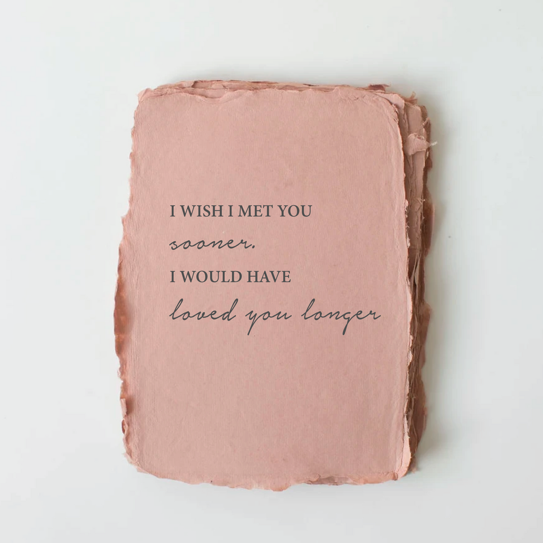 Loved You Longer Card