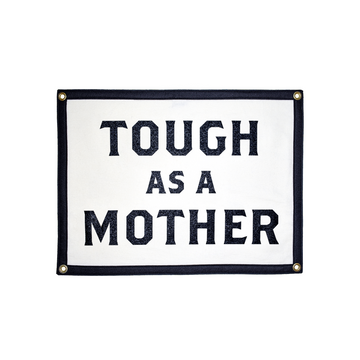 Tough as a Mother | Camp Flag